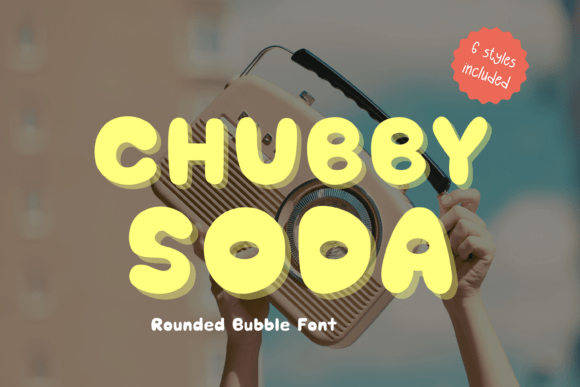 Chubby Soda Font: Playful Display for Editorial Design