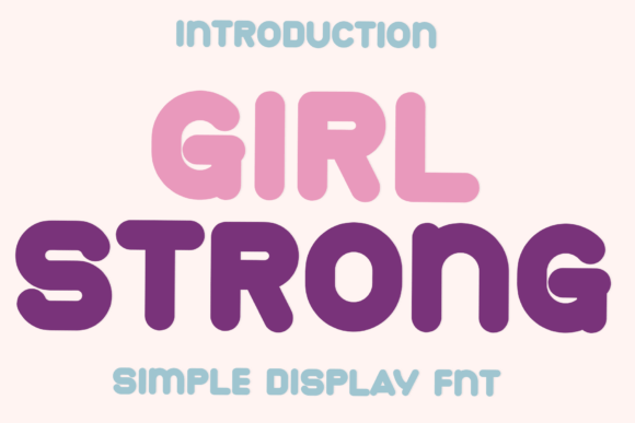 Girl Strong Font for Business Branding