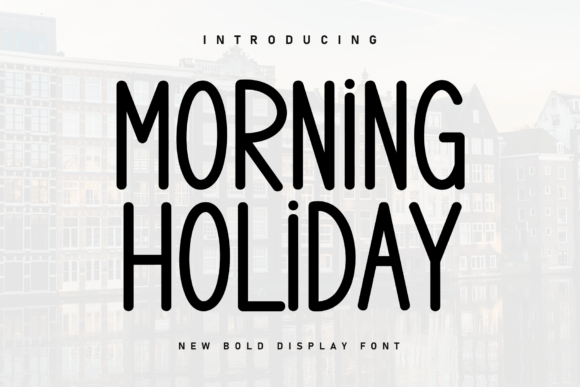 Morning Holiday Font for Business Branding