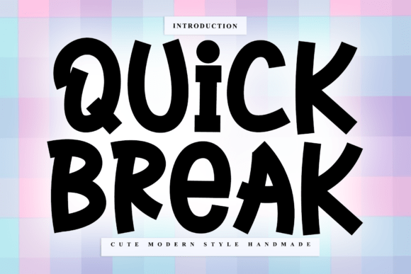 Quick Break Font for Bold Branding