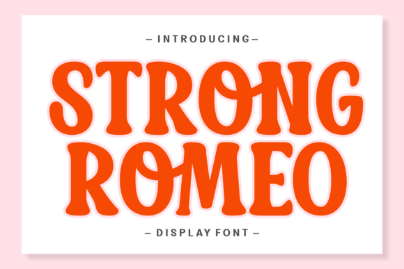 Strong Romeo Font for Bold Campaigns