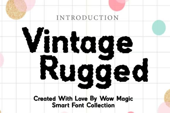 Vintage Rugged Font for Web Design